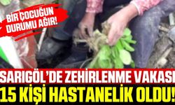 Sarıgöl'de 15 kişi zehirlendi!