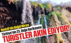 Denizli'nin Doğal Hazinesi Turistlerin Gözdesi Oldu