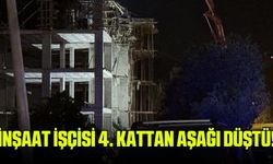 İnşaat işçisi 4. kattan düşerek ağır yaralandı!