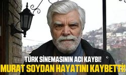 Yeşilçam'ın usta oyuncusu Murat Soydan hayatını kaybetti