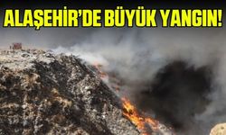 Alaşehir'de büyük yangın!