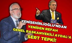 Yenişehirlioğlu'ndan YRP'li Başkanvekili Aydal'a tepki!