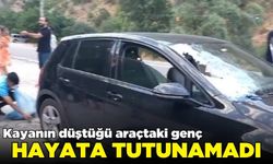 Kayanın düştüğü araçta bulunan genç hayata tutunamadı