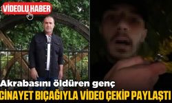 Akraba cinayeti! Katil zanlısı kanlı bıçakla video paylaştı