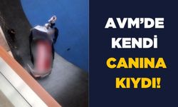 AVM'nin yemek katından atlayarak canına kıydı!