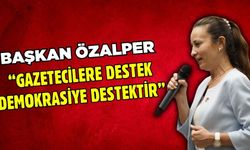 Başkan Özalper'den Basın Bayramı mesajı!