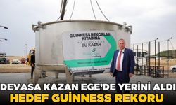 Ege'de  dev kazanla guinness rekoru denemesi