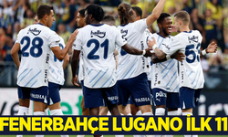 Fenerbahçe Lugano ilk 11 maç kadrosu