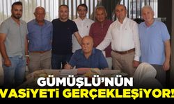 Gümüşlü’nün vasiyeti gerçekleşiyor!