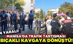 Manisa'da trafik yüzünden çıkan kavgada 2'si bıçakla 4 kişi yaralandı