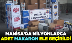 Manisa'da 2 milyon 137 bin 689 adet makaron ele geçirildi