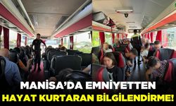 Manisa'da Terminallerde Emniyet Kemeri Denetiminde 5.233 Yolcuya Bilgilendirme!