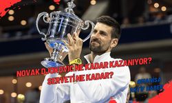 Novak Djokovic ne kadar kazanıyor? Serveti ne kadar?