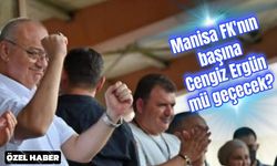 Manisa FK'nın başına Cengiz Ergün mü geçecek?