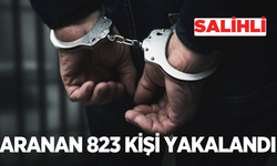 Salihli'de 624 kişi tutuklandı