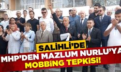 Salihli'de MHP'den Mazlum Nurlu'ya Mobbing Tepkisi