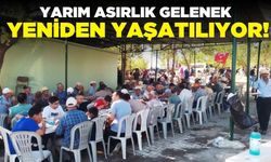 Saruhanlı 'da yarım asırlık gelenek 10 yıl sonra  yeniden yaşatılıyor!