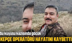 Su kuyusu kazısında kepçe operatörü hayatını kaybetti