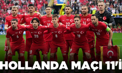 Türkiye Hollanda ilk 11 maç kadrosu