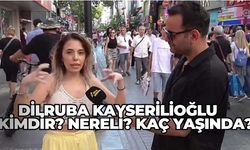 Dilruba Kayserilioğlu Kimdir? Nereli? Kaç Yaşında?