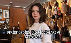 Feride Özdinç Öldü mü? TikTok’un Parlayan Yıldızı Feride Özdinç Kimdir?