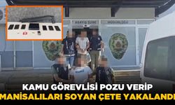 Şanlıurfa'da yakalanan çete Manisa'daki dolandırıcılık olaylarını açığa çıkardı