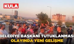 Kula Belediye Başkanlığı davasında yeni gelişme