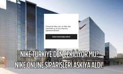 Nike Türkiye'den Çekiliyor Mu? Nike Online Siparişleri Askıya Aldı!