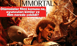 Ölümsüzler (Immortals) filminin konusu ne oyuncuları kimler? Ölümsüzler filmi nerede çekildi?