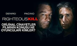 Orijinal Cinayetler (Righteous Kill) filminin konusu ne oyuncuları kimler? Orijinal Cinayetler filmi nerede çekildi?