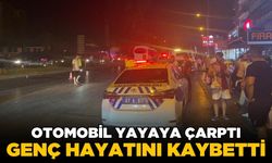 Otomobilin yayaya çarptı: 25 yaşındaki genç hayatını kaybetti