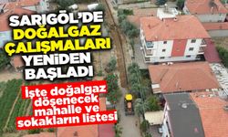 Sarıgöl'de 2. Etap Doğalgaz Çalışmaları Başladı!