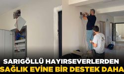 Sarıgöllü hayırseverlerden sağlık evine destek