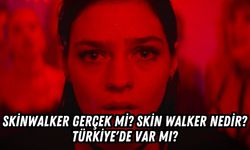 Skinwalker Gerçek mi? Skin Walker Nedir? Türkiye'de Var mı?