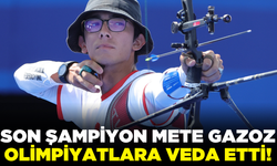 Son şampiyon Mete Gazoz elendi