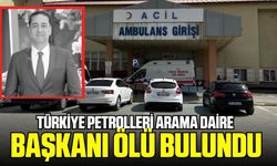 Türkiye Petrolleri Arama Daire Başkanı Sadioğlu ölü bulundu