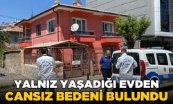 Yalnız yaşayan kadın evde ölü bulundu