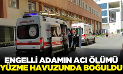 Yüzme havuzuna giren engelli adam boğuldu