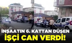 6. kattan düşen işçi can verdi