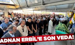 Adnan Erbil son yolculuğuna uğurlandı!