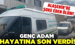 Alaşehir'de bir kişi yaşamına son verdi