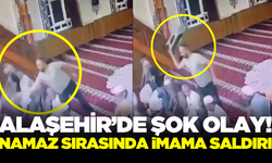 Alaşehir'de şok olay! Namaz esnasında imama saldırı