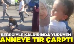 Bebeğiyle kaldırımda yürüyen anne tırın altında kalarak can verdi