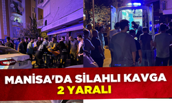 Manisa'da silahlı kavga! 2 yaralı