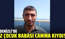 Denizli'de 2 çocuk babası hayatına son verdi!