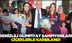 Denizlili Olimpiyat şampiyonları çiçeklerle karşılandı