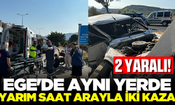 Ege'de aynı yerde yarım saat arayla iki kaza