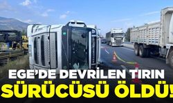 Ege'de tır devrildi: 1 ölü