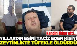 Eşini taciz eden kişiyi tüfekle öldürdü! Ardından kendini ihbar etti