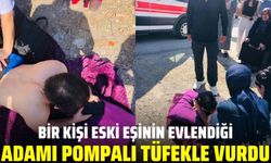 Eski eşinin kocasını pompalı tüfekle vurdu!